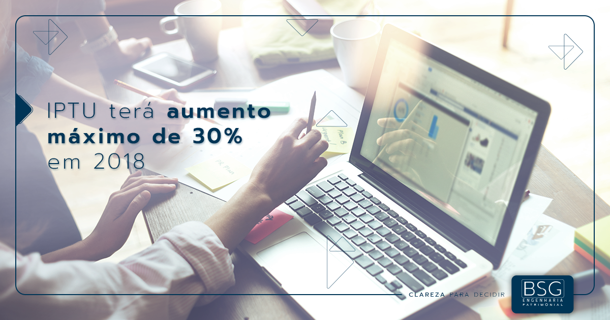 IPTU terá aumento máximo de 30% em 2018